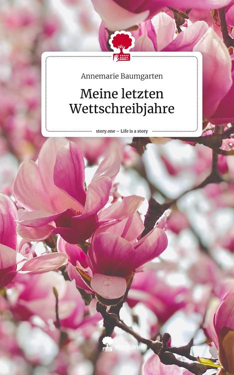 Produktbild: Meine letzten Wettschreibjahre. Life is a Story - story.one