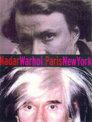Produktbild: Baldwin, G: Nadar/Warhol: Paris/New York