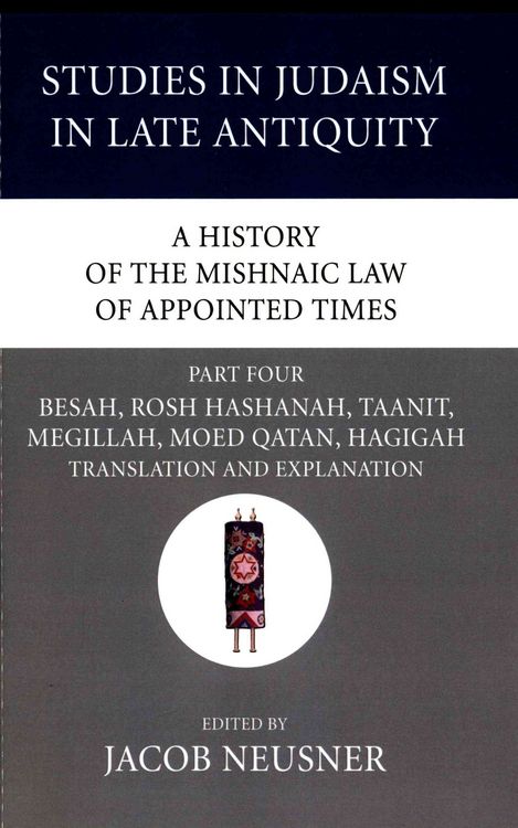 Produktbild: A History of the Mishnaic Law of Appointed Times, Part 4