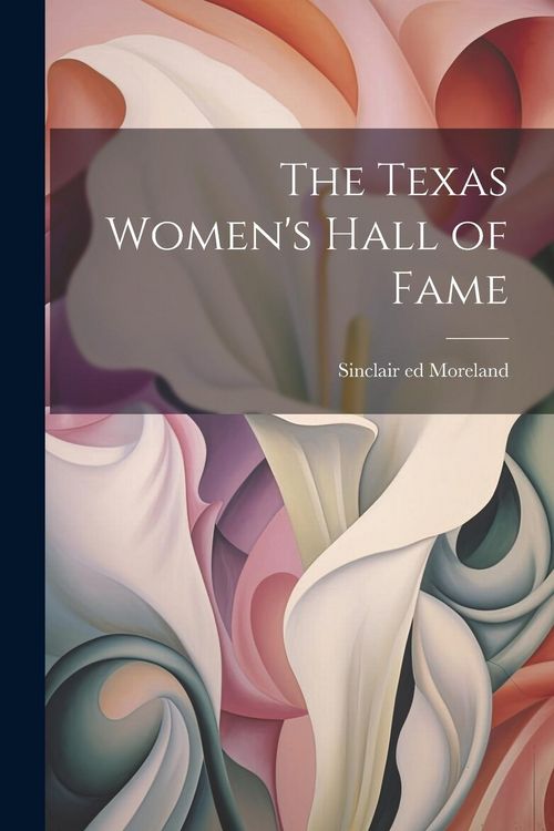 Produktbild: The Texas Women's Hall of Fame
