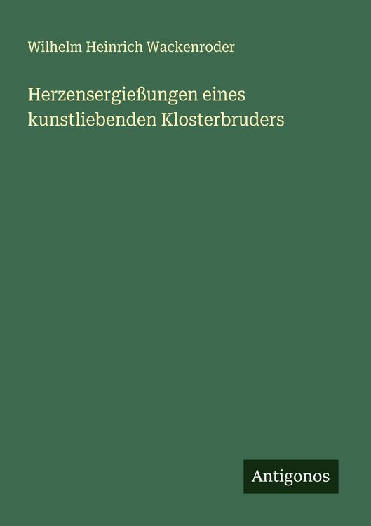 Produktbild: Herzensergie&szlig;ungen eines kunstliebenden Klosterbruders