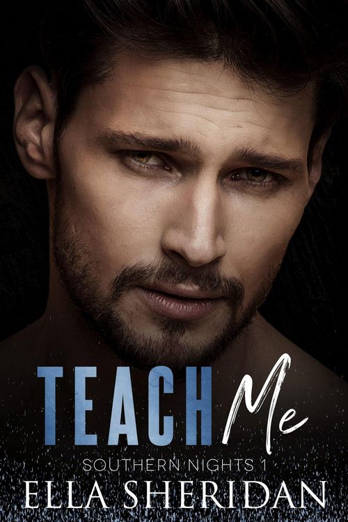 Produktbild: Teach Me (Southern Nights, #1)
