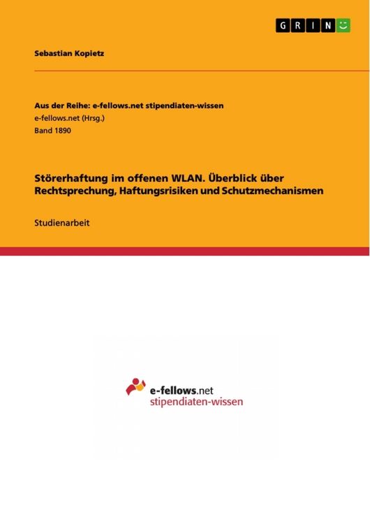 Produktbild: St&ouml;rerhaftung im offenen WLAN. &Uuml;berblick &uuml;ber Rechtsprechung, Haftungsrisiken und Schutzmechanismen