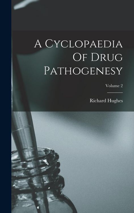 Produktbild: A Cyclopaedia Of Drug Pathogenesy; Volume 2
