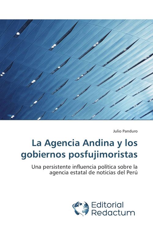 Produktbild: La Agencia Andina y los gobiernos posfujimoristas
