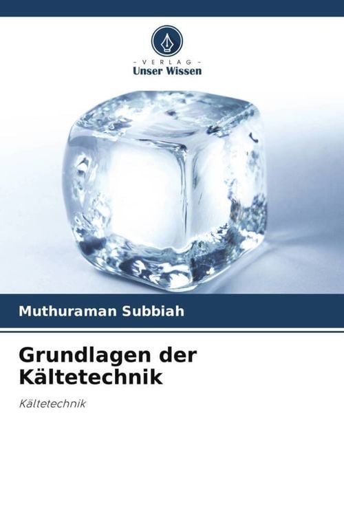 Produktbild: Grundlagen der K&auml;ltetechnik