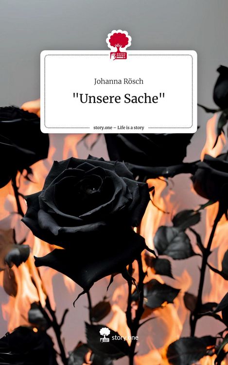 Produktbild: "Unsere Sache". Life is a Story - story.one