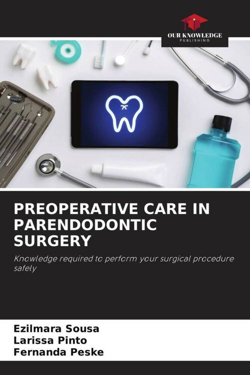 Produktbild: Preoperative Care in Parendodontic Surgery
