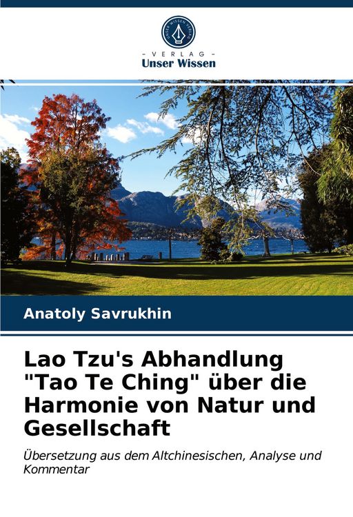 Produktbild: Lao Tzu's Abhandlung "Tao Te Ching" &uuml;ber die Harmonie von Natur und Gesellschaft