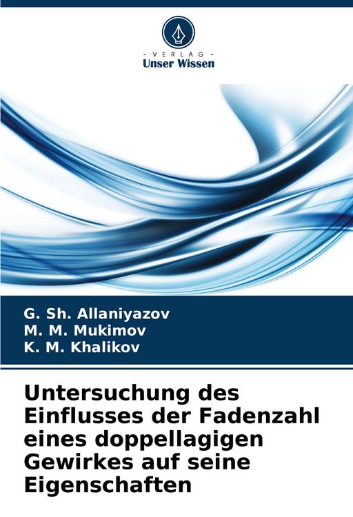 Produktbild: Untersuchung des Einflusses der Fadenzahl eines doppellagigen Gewirkes auf seine Eigenschaften