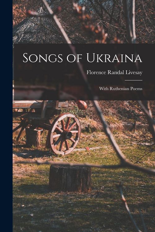 Produktbild: Songs of Ukraina: With Ruthenian Poems