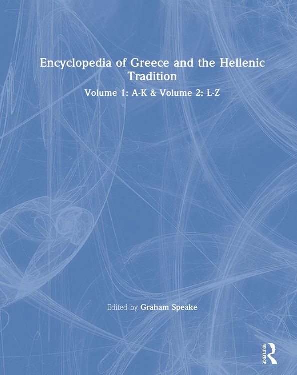 Produktbild: Encyclopedia of Greece and the Hellenic Tradition