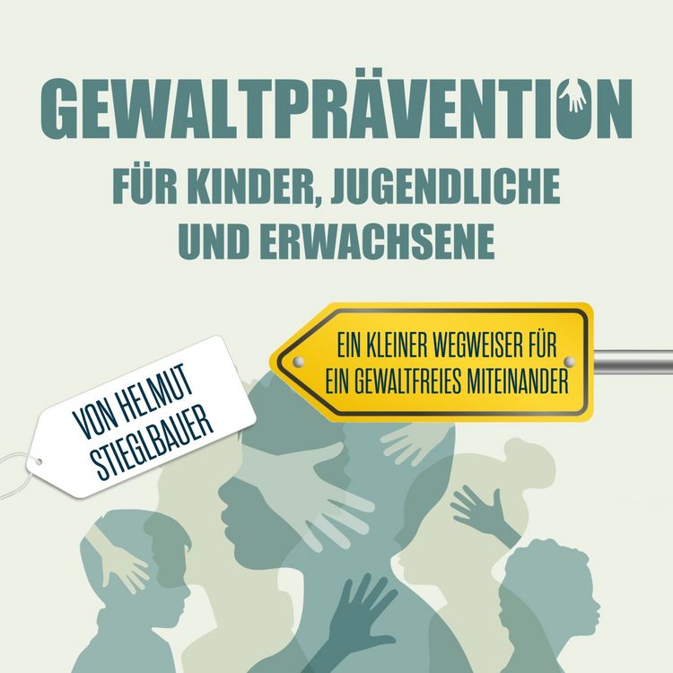 Produktbild: Gewaltprävention für Kinder Jugendliche und Erwachsene
