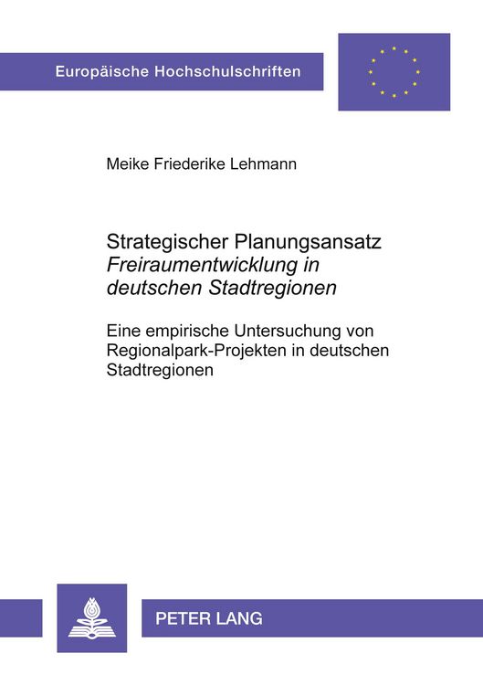 Produktbild: Strategischer Planungsansatz- &laquo;Freiraumentwicklung in deutschen Stadtregionen&raquo;