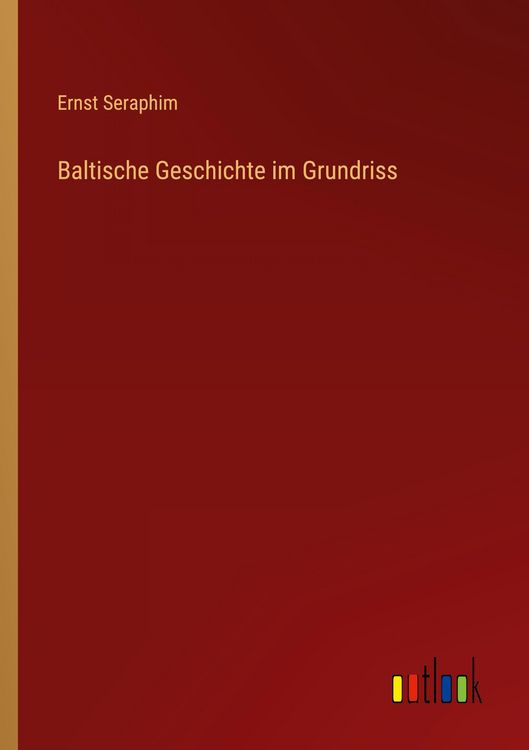 Produktbild: Baltische Geschichte im Grundriss