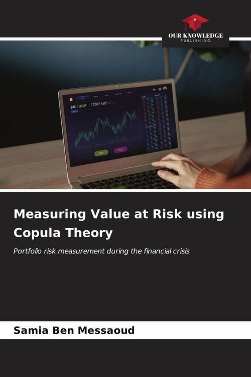 Produktbild: Measuring Value at Risk using Copula Theory