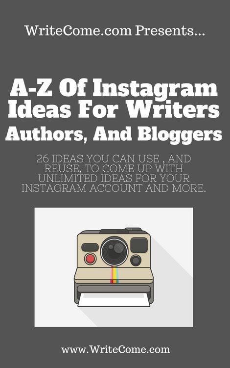 Produktbild: A-Z Of Instagram Ideas For Writers, Authors, And Bloggers