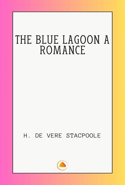Produktbild: The Blue Lagoon a Romance