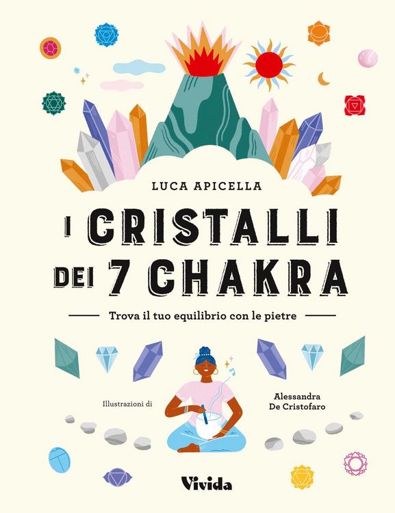 Produktbild: I cristalli dei 7 chakra. Trova il tuo equilibrio con le pietre