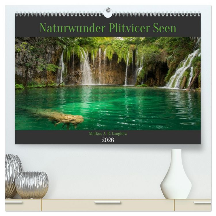Produktbild: Naturwunder Plitvicer Seen (hochwertiger Premium Wandkalender 2026 DIN A2 quer), Kunstdruck in Hochglanz