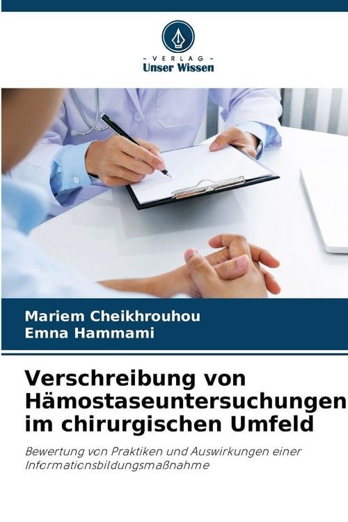 Produktbild: Verschreibung von H&auml;mostaseuntersuchungen im chirurgischen Umfeld