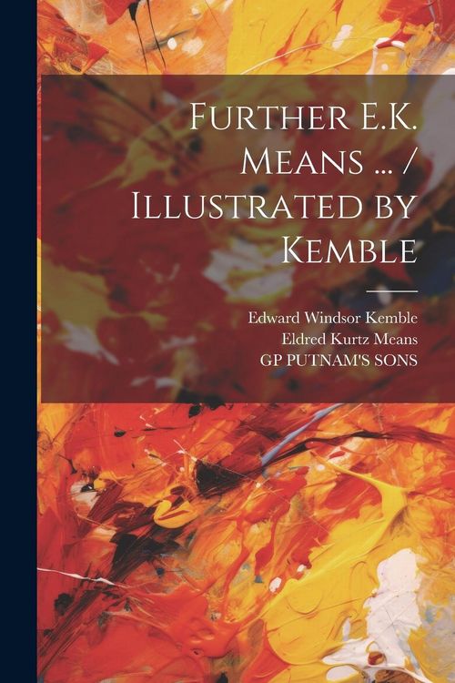 Produktbild: Further E.K. Means ... / Illustrated by Kemble