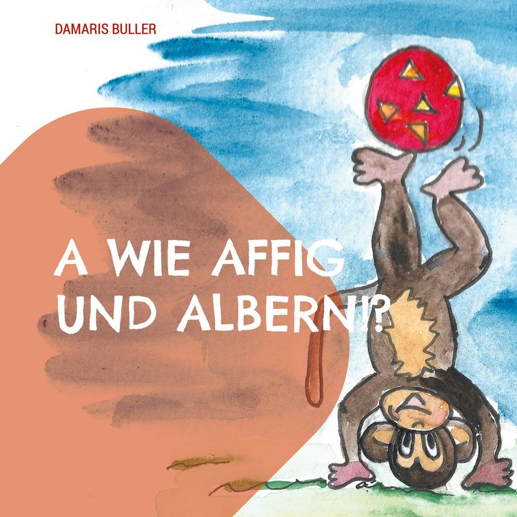 Produktbild: A wie affig und albern!?