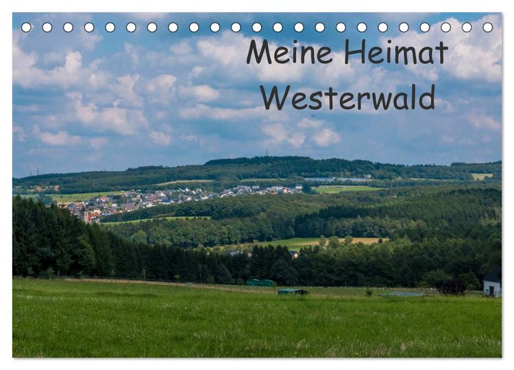 Produktbild: Meine Heimat Westerwald (Tischkalender 2026 DIN A5 quer), CALVENDO Monatskalender