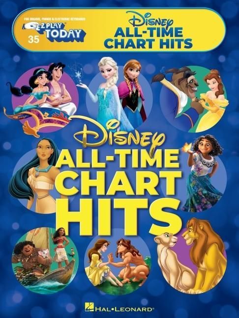 Produktbild: Disney All-Time Chart Hits: E-Z Play Today #35 - For Organs, Pianos, and Electronic Keyboards with Easy-To-Read Notation and Lyrics