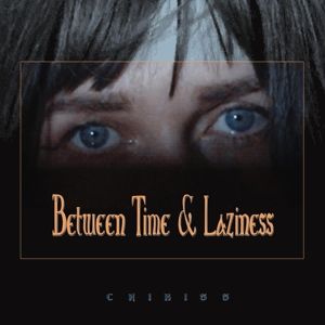 Produktbild: Between Time And Laziness