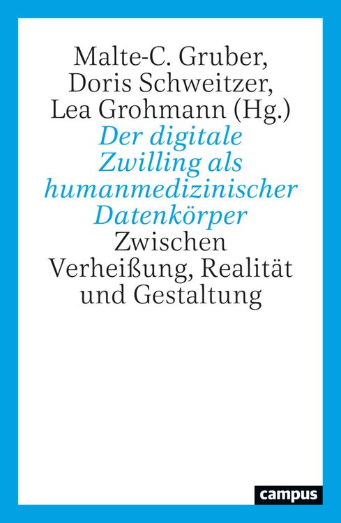Produktbild: Der digitale Zwilling als humanmedizinischer Datenk&ouml;rper