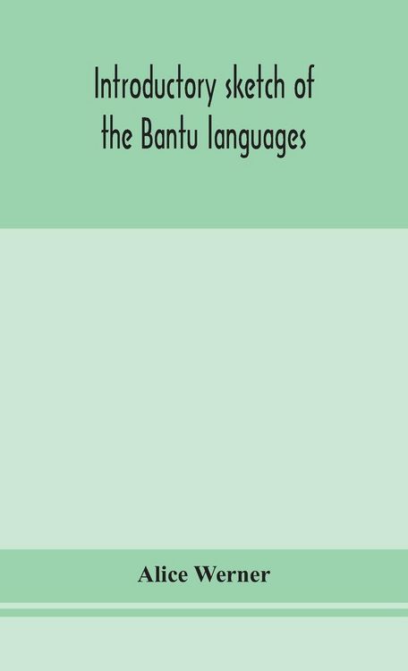 Produktbild: Introductory Sketch Of The Bantu Languages