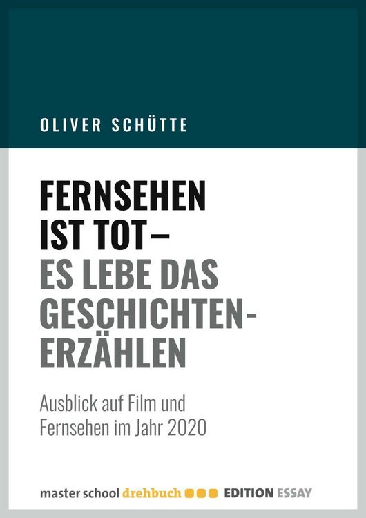 Produktbild: Fernsehen ist tot - Es lebe das Geschichtenerzählen