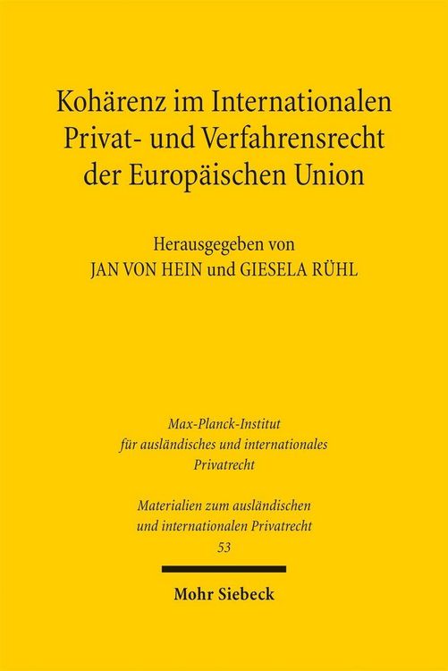 Produktbild: Koh&auml;renz im Internationalen Privat- und Verfahrensrecht der Europ&auml;ischen Union