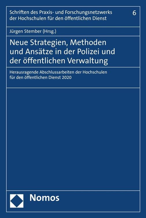 Produktbild: Neue Strategien, Methoden und Ansätze in der Polizei und der öffentlichen Verwaltung