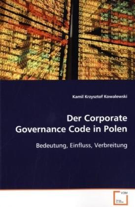 Produktbild: Kowalewski, K: Der Corporate Governance Code in Polen