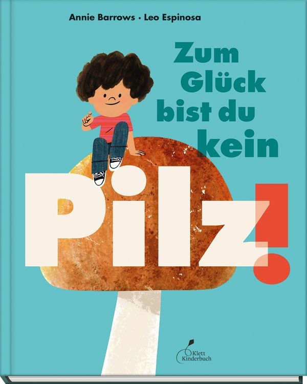 Produktbild: Zum Gl&uuml;ck bist du kein Pilz!