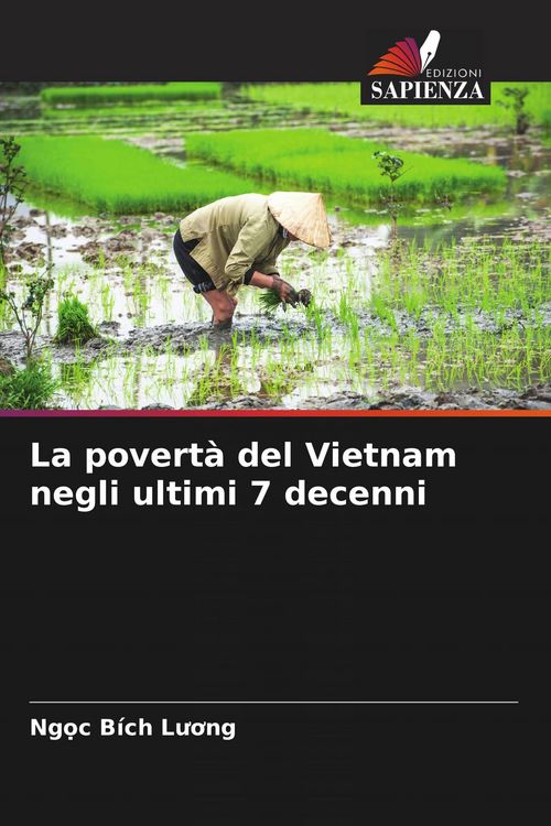 Produktbild: La povert&agrave; del Vietnam negli ultimi 7 decenni