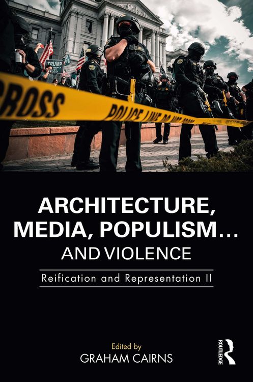 Produktbild: Architecture, Media, Populism... and Violence