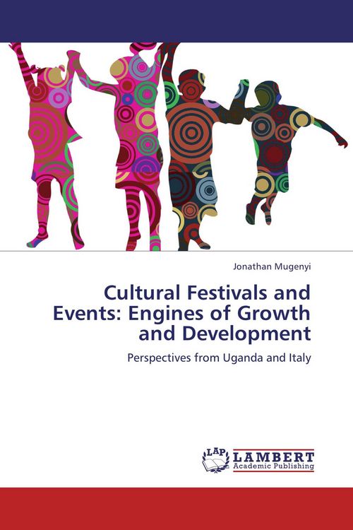Produktbild: Cultural Festivals and Events: Engines of Growth and Development
