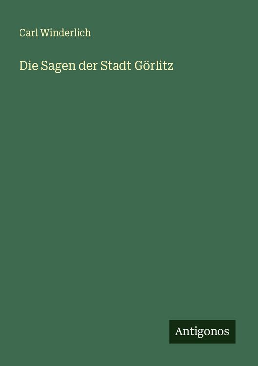 Produktbild: Die Sagen der Stadt G&ouml;rlitz