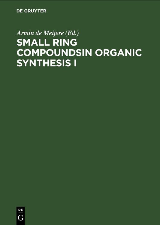 Produktbild: Small Ring Compoundsin Organic Synthesis I