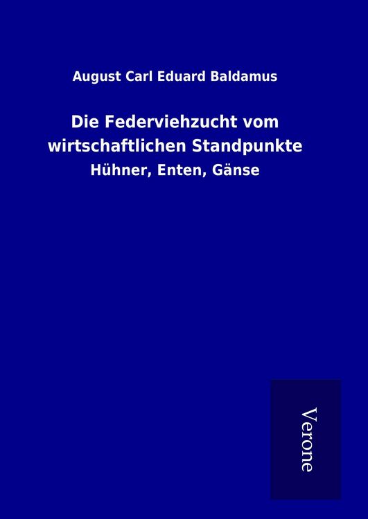 Produktbild: Die Federviehzucht vom wirtschaftlichen Standpunkte