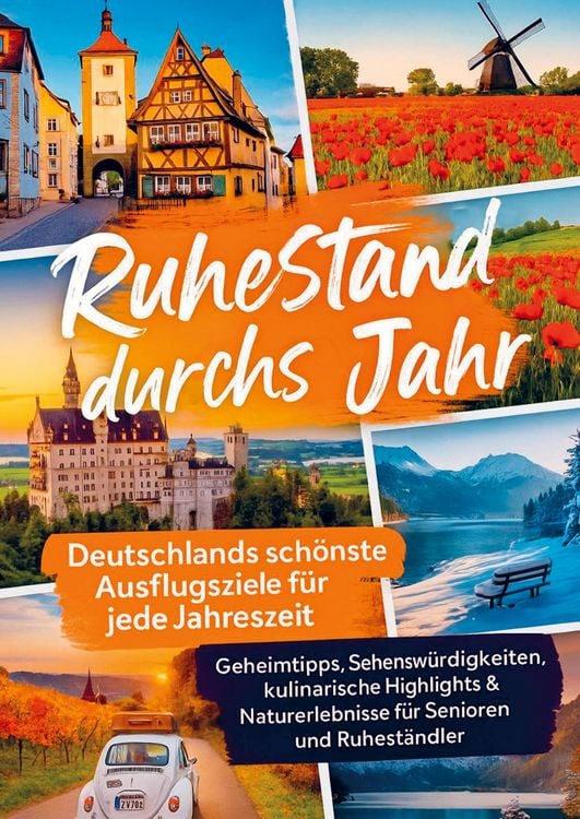 Produktbild: Hoffmann, A: Ruhestand durchs Jahr - Deutschlands sch&ouml;nste A