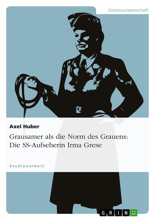 Produktbild: Grausamer als die Norm des Grauens: Die SS-Aufseherin Irma Grese