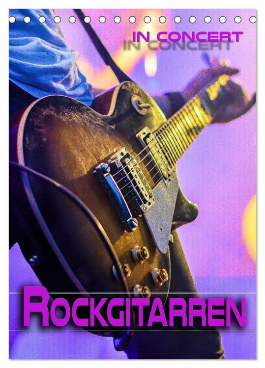 Produktbild: Rockgitarren in Concert (Tischkalender 2026 DIN A5 hoch), CALVENDO Monatskalender