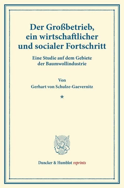 Produktbild: Der Gro&szlig;betrieb, ein wirtschaftlicher und socialer Fortschritt.