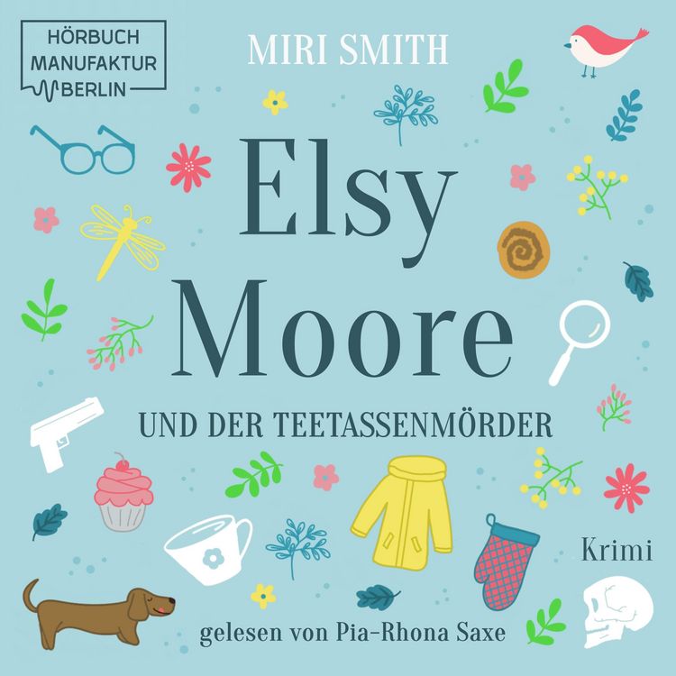 Produktbild: Elsy Moore und der Teetassenm&ouml;rder