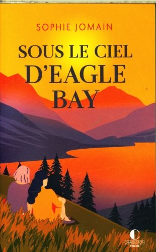 Produktbild: Sous le ciel d'Eagle Bay