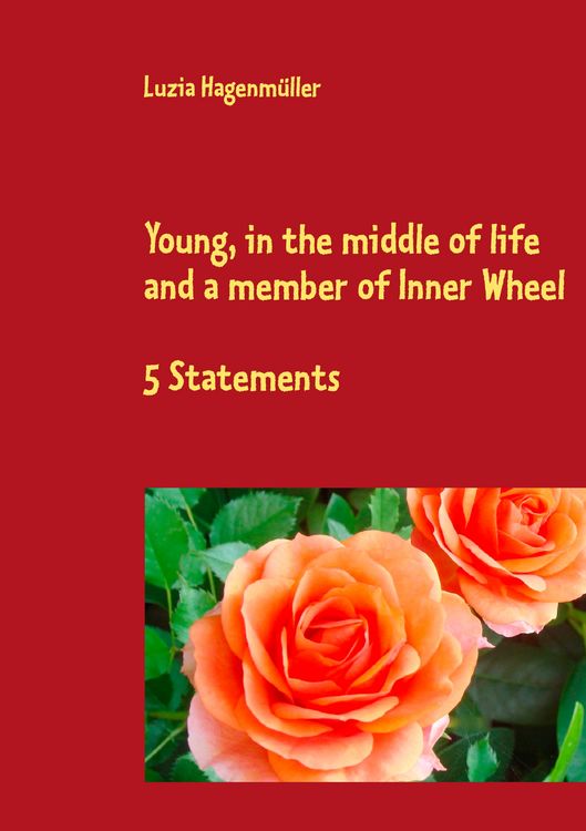 Produktbild: Young, in the middle of life and a member of Inner Wheel
